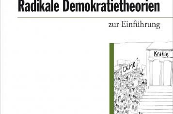 Radikale Demokratietheorien zur Einführung